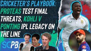 Cricketer&#39;s Playbook: South African WTC final threats, Kohli v Ponting IPL final