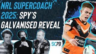 SC Playbook - NRL Supercoach 2025, Spy&#39;s Galvanised team reveal