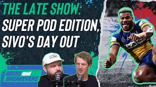 The Late Show: NRL Supercoach super POD edition, Sivo&#39;s day out