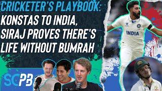 Cricketer&#39;s Playbook: Konstas to India, Siraj proves there&#39;s life without Bumrah