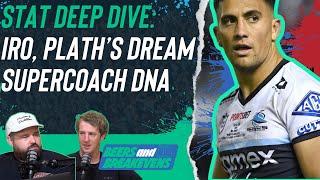 NRL Supercoach stat deep dive: Iro, Plath boast dream SC DNA