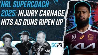 SC Playbook - NRL Supercoach 2025, injury carnage hits as guns ripen up