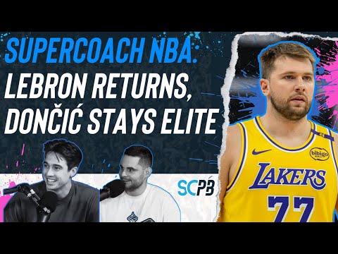 SC Playbook: Supercoach NBA, don't panic as Lebron returns, Dončić stays elite