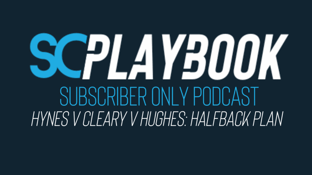 Image for article - Subscriber only podcast: Hughes v Cleary v Hynes, run home halves plan
